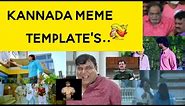 kannada meme template's. #youtube #kannada #memes #template @troll.kannadiga