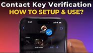 What is Contact KEY Verification on iPhone?