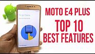 Moto E4 Plus Tips And Tricks | Top 10 best features of Moto E4 plus | Hindi |