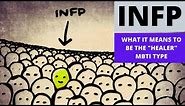INFP Defined - What it Means to be the Mediator MBTI Type