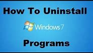 How to Uninstall Programs On windows 7
