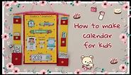 How To Make Calendar For Kids | Diy Calendar
