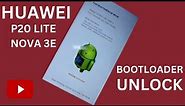 Huawei Bootloader Unlock P20 Lite Nova 3e (ANE-LX1) | How to Unlock Huawei Bootloader