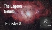 The Lagoon Nebula (Messier 8)
