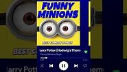 Minions Harry Potter song