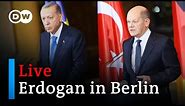 Live: German Chancellor Scholz and Turkish President Erdogan to deliver statements | DW News