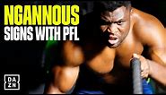 Francis Ngannou signs with the PFL | Watch his fights on DAZN in selected territories