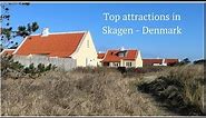 Top attractions in Skagen (Denmark)