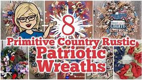 🇺🇸 ❤️ 💙 8 Primitive Country Rustic PATRIOTIC Wreaths || Deco Mesh, Grapevine, Ribbon, Flowers