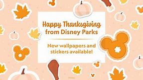 New Disney Thanksgiving Wallpapers, Backgrounds, Instagram Stickers
