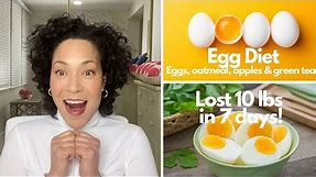 The Egg Diet | I lost 10 lbs in 7 days!!!