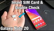Galaxy Note 20: How to Insert SIM Card & Double Check