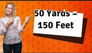 How many feet is 50 yards visually?
