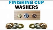 How to Install Finishing Cup Washers | Fasteners 101