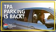 Tampa International Airport Parking is Back!