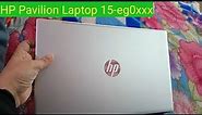 HP Pavilion Laptop 15-eg0xxx UNBOXING IN HINDI