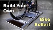 DIY Bike Rollers - Step By Step How-To Video