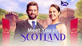 Meet You In Scotland | Full ROMCOM Movie | Emma Fischer | Finlay Bain | Lewis Howden