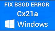How to Fix Blue Screen of Death Stop Error c000021a