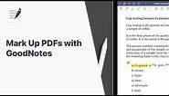 How to Mark Up and Annotate PDFs in GoodNotes (iPad + Apple Pencil)