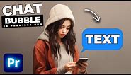 Create and Animate iPhone Chat Bubble In Premiere Pro