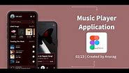 Music Player Application UI/UX Design in Figma