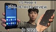 LG Rebel 4 DETAILED REVIEW in 2023! ( Worth It? )