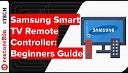 Samsung Smart TV Remote Controller - learn how to use it
