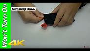 Samsung A500 Won't Turn On