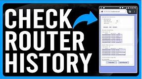 How to Check Router History (How to Check Browsing History on a WiFi Router)