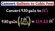 Convert Gallons to Cubic Feet | Gals to Ft^3 | Dimensional Analysis | Eat Pi