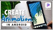 Create Animation in Android | Animation Assist in HiPaint app (Android)