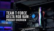 Team T-Force Delta RGB RAM: Product Overview