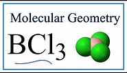 BCl3 (Boron trichloride) Molecular Geometry, Bond Angles (and Electron Geometry)