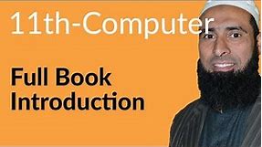 ICS Part 1 Computer,Lec 1,Full Book Introduction Computer - 11th Class Computer