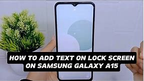 How To Add Text On Lock Screen On Samsung A15/A15 5G