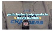 he’s a 10 but only speaks in movie quotes | Los Angeles Chargers