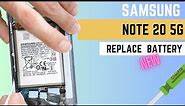 Samsung Note 20 5G - Replace Battery - How to video (you can do it)