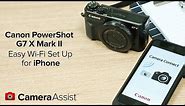 Connect your PowerShot G7X Mark II to your iPhone via Wi-Fi