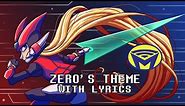 Mega Man Zero - Zero's Theme - With Lyrics