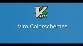 Part 5 Vim Colorschemes