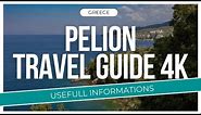 Pelion Greece Summer vacation 2024 -Complete Travel Guide in 4k