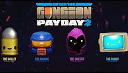 How to get the Enter The Gungeon Masks (Payday 2 - Guides)