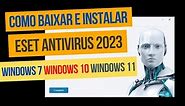 Como instalar ESET NOD32 Antivirus 2023 no Windows 7, 10 ou 11