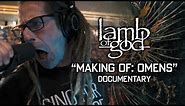 Lamb of God - Making of: Omens [FULL LENGTH ALBUM DOCUMENTARY]