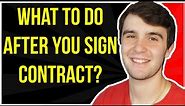 What to do After You Get The Contract Signed | Wholesaling Real Estate