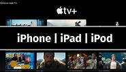 How to Watch Apple TV + on iPhone iPad iPod