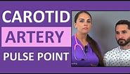Carotid Pulse Point Examination, Palpation, & Location Nursing Skill