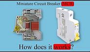 Miniature Circuit Breaker, (MCB), How does it work?
