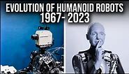The INSANE Evolution of Humanoid Robots (1967 - 2023)